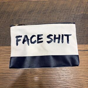 Face Sh*t Makeup Bag